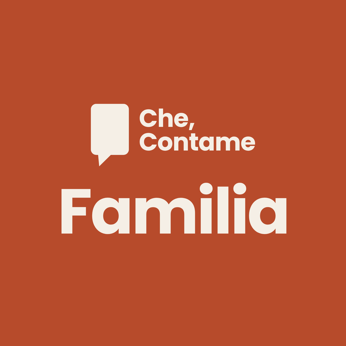 Che, Contame Familia
